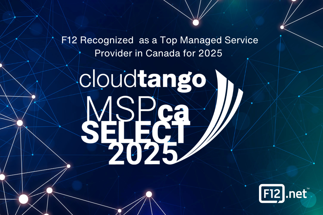 F12.net Named Top MSP in Canada for 2025 | Cloudtango MSP Select F12.net recognized as a Top Managed Service Provider in Canada for 2025 by Cloudtango MSP Select.