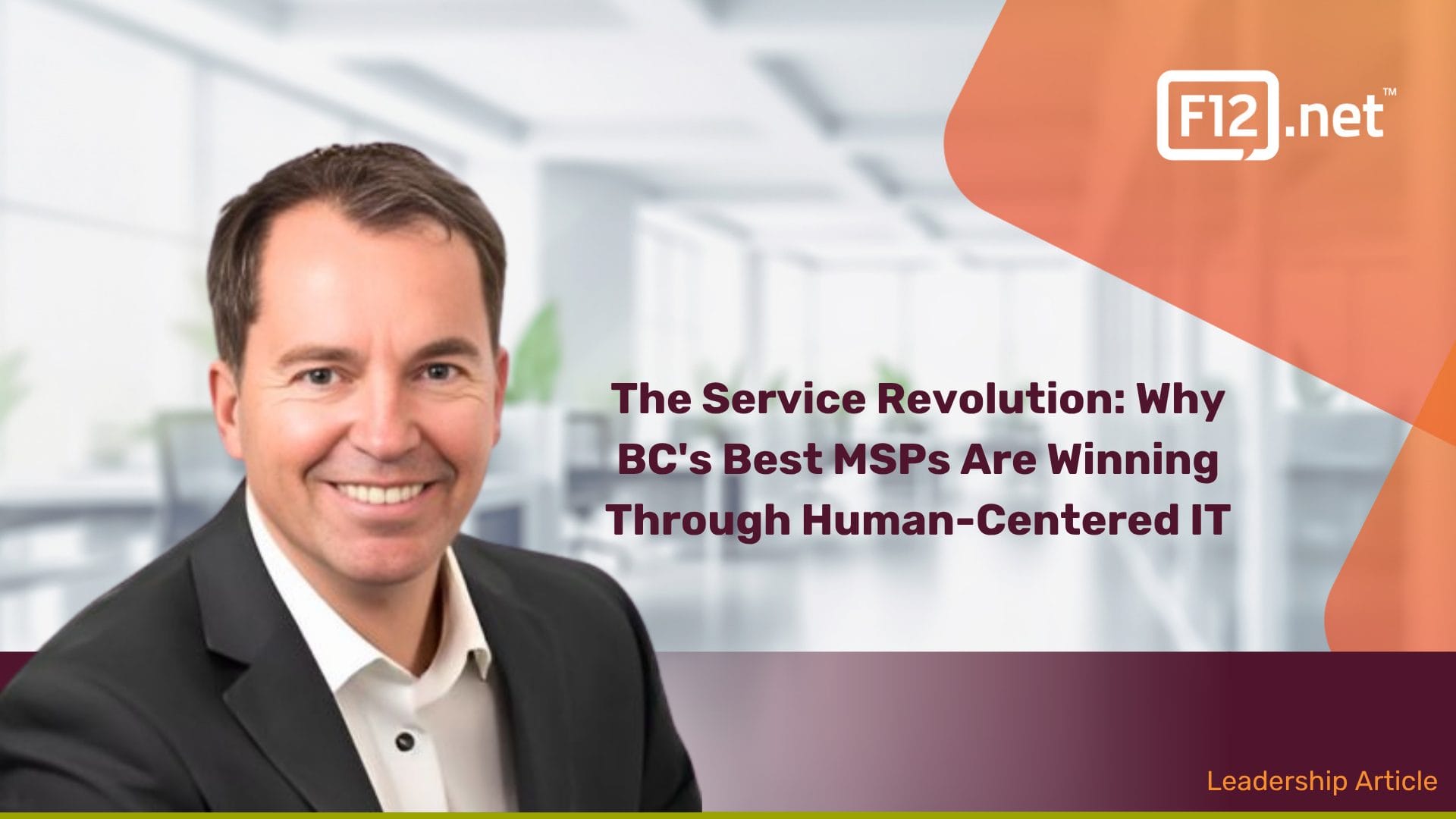 Mike Lazier, F12 General Manager for British Columbia, discussing human-centered IT service excellence and MSP relationship-driven approach